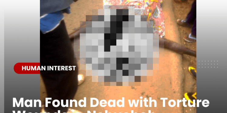 Man Found Dead with Torture Wounds in Nchuoboh, Bamenda