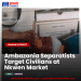 Ambazonia Separatists Target Civilians at Nkwen Market