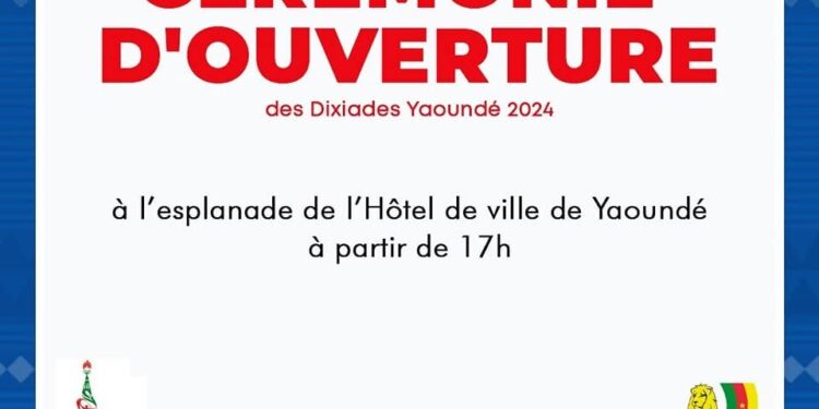 Dixiades 2024 : Place à la cérémonie d'Ouverture à Yaoundé